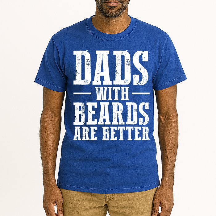 Dads With Beards Are Better Gift Tall T-Shirt