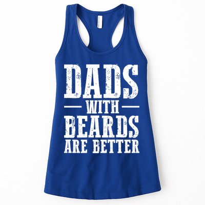 Dads With Beards Are Better Gift Womens Tank Top