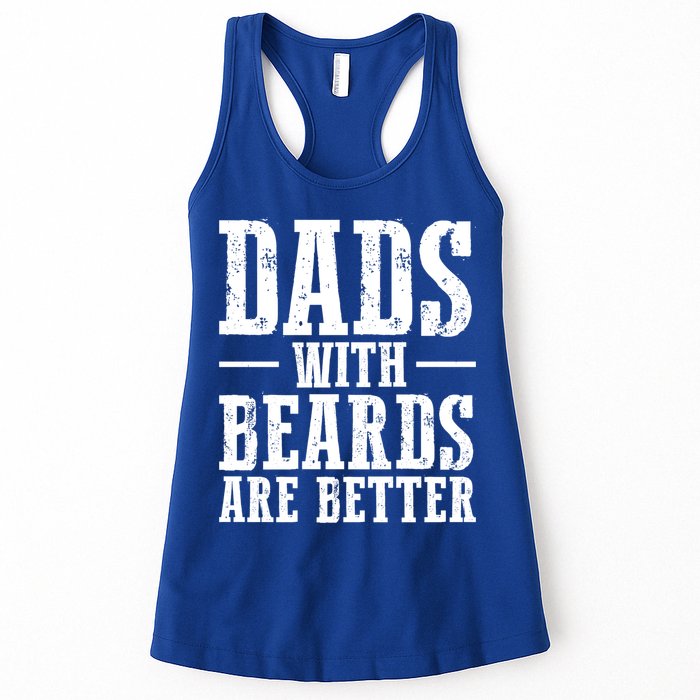 Dads With Beards Are Better Gift Womens Tank Top
