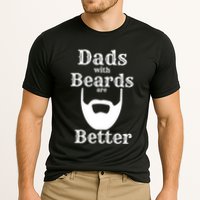Dads With Beards Are Better Gift For Dads With Beards Gift Performance Shirt