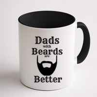 Dads With Beards Are Better Gift For Dads With Beards Gift Mug