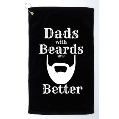 Dads With Beards Are Better Gift For Dads With Beards Gift Golf Towel