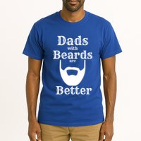 Dads With Beards Are Better Gift For Dads With Beards Gift Tall T-Shirt