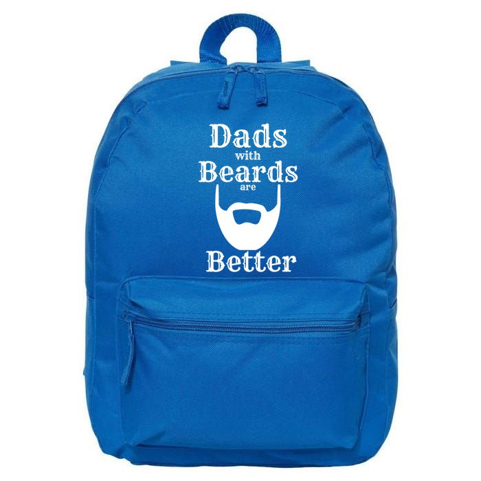Dads With Beards Are Better Gift For Dads With Beards Gift 16 in Basic Backpack