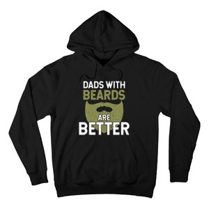 Dads With Beards Are Better Fathers Day Funny Dad Hoodie