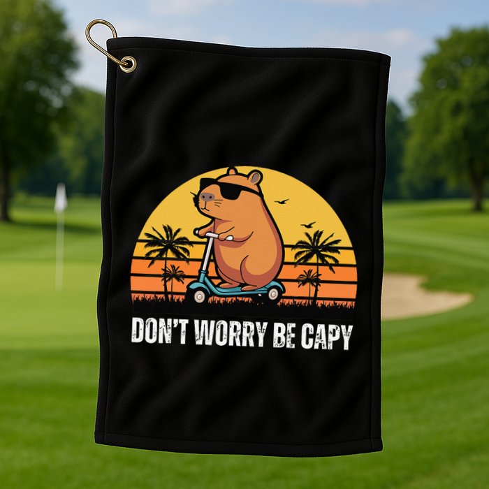 Don’T Worry Be Capy Cute Capybara Gift Golf Towel