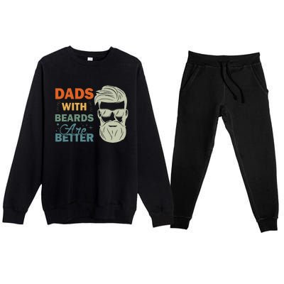 Dads with Beards are Better Vintage Funny Father's Day Joke Premium Crewneck Sweatsuit Set