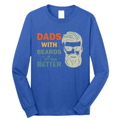 Dads with Beards are Better Vintage Funny Father's Day Joke Long Sleeve Shirt