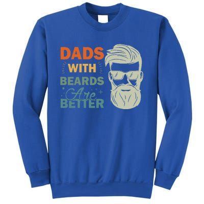 Dads with Beards are Better Vintage Funny Father's Day Joke Sweatshirt