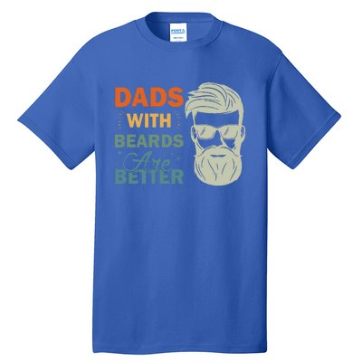 Dads with Beards are Better Vintage Funny Father's Day Joke Tall T-Shirt