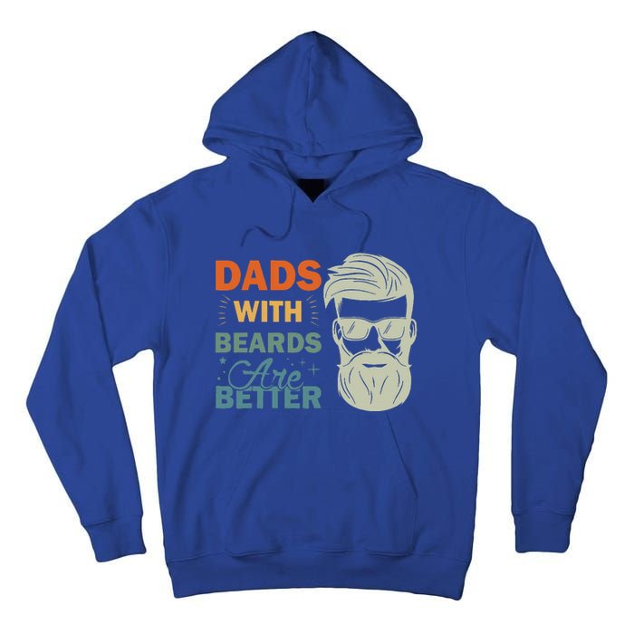 Dads with Beards are Better Vintage Funny Father's Day Joke Tall Hoodie