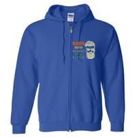 Dads with Beards are Better Vintage Funny Father's Day Joke Full Zip Hoodie