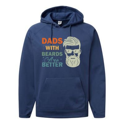 Dads with Beards are Better Vintage Funny Father's Day Joke Performance Fleece Hoodie