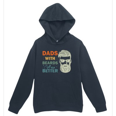 Dads with Beards are Better Vintage Funny Father's Day Joke Urban Pullover Hoodie