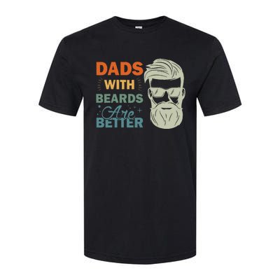 Dads with Beards are Better Vintage Funny Father's Day Joke Softstyle CVC T-Shirt