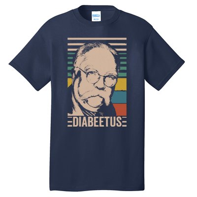 Diabeetus Wilford Brimley Vintage Style Design Tall T-Shirt