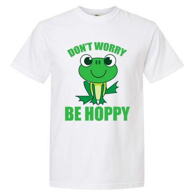 DonT Worry Be Hoppy | Cute Crazy Frog Garment-Dyed Heavyweight T-Shirt