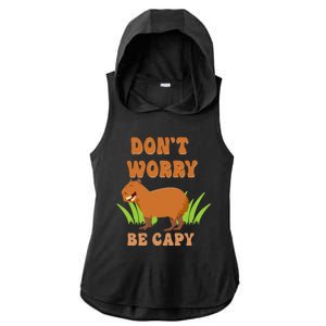 Don't Worry Be Capy Funny Capybara Rodent Pet Owners Ladies PosiCharge Tri-Blend Wicking Draft Hoodie Tank