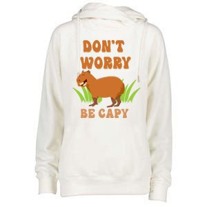 Don't Worry Be Capy Funny Capybara Rodent Pet Owners Womens Funnel Neck Pullover Hood