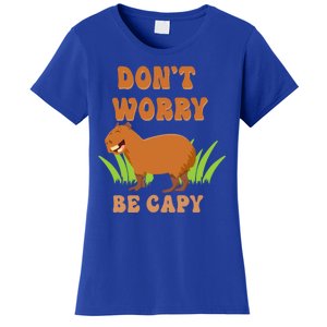 Don't Worry Be Capy Funny Capybara Rodent Pet Owners Women's T-Shirt