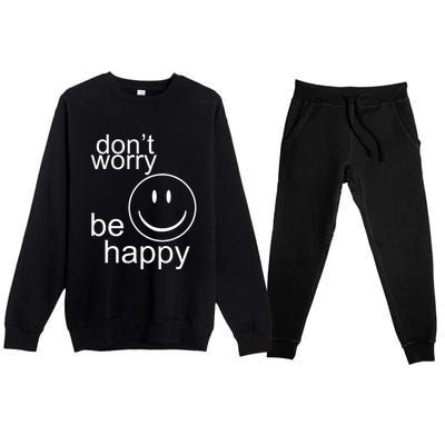 Dont Worry Be Happy Premium Crewneck Sweatsuit Set