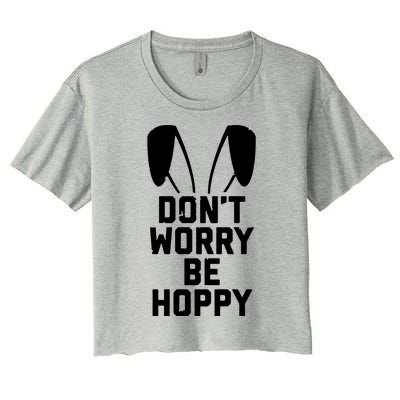 DonT Worry Be Hoppy Women's Crop Top Tee