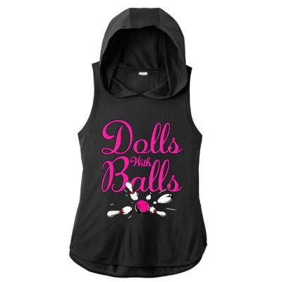 Dolls With Balls Funny Women Bowling Team Name Ladies PosiCharge Tri-Blend Wicking Draft Hoodie Tank