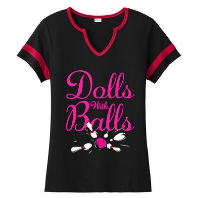 Dolls With Balls Funny Women Bowling Team Name Ladies Halftime Notch Neck Tee