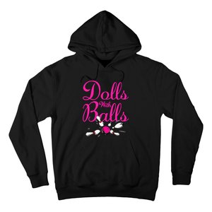 Dolls With Balls Funny Women Bowling Team Name Hoodie