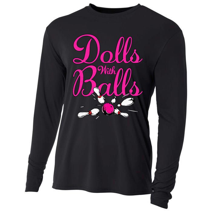 Dolls With Balls Funny Women Bowling Team Name Cooling Performance Long Sleeve Crew