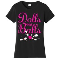 Dolls With Balls Funny Women Bowling Team Name Women's T-Shirt