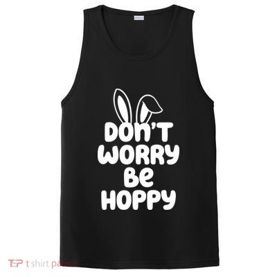 Don't Worry Be Hoppy Easter Bunny Holiday PosiCharge Competitor Tank