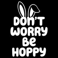Don't Worry Be Hoppy Easter Bunny Holiday Tank Top