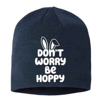 Don't Worry Be Hoppy Easter Bunny Holiday Sustainable Beanie