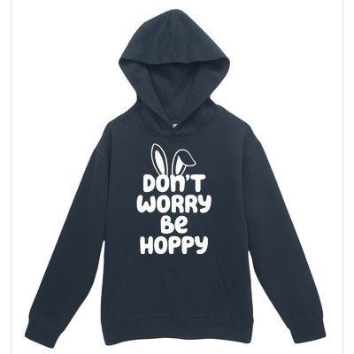 Don't Worry Be Hoppy Easter Bunny Holiday Urban Pullover Hoodie