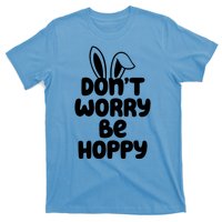 Don't Worry Be Hoppy Easter Bunny Holiday T-Shirt