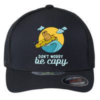 Don't Worry Be Capy Rodent South American Capybara Flexfit Unipanel Trucker Cap