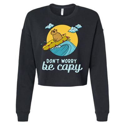 Don't Worry Be Capy Rodent South American Capybara Cropped Pullover Crew