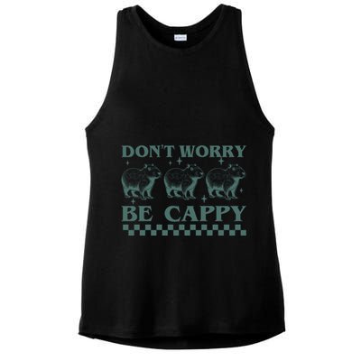 DonT Worry Be Cappy Funny Capybara Ladies PosiCharge Tri-Blend Wicking Tank