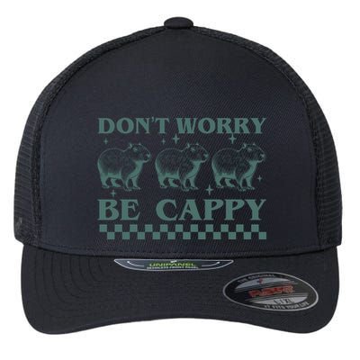 DonT Worry Be Cappy Funny Capybara Flexfit Unipanel Trucker Cap