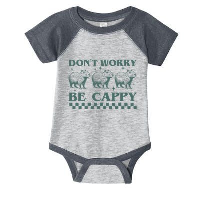 DonT Worry Be Cappy Funny Capybara Infant Baby Jersey Bodysuit
