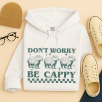 DonT Worry Be Cappy Funny Capybara Hoodie
