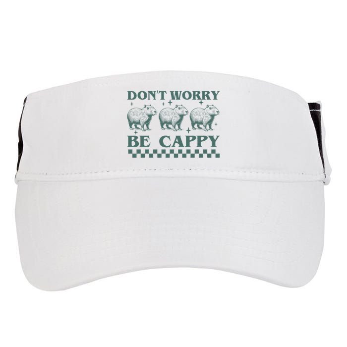 DonT Worry Be Cappy Funny Capybara Adult Drive Performance Visor