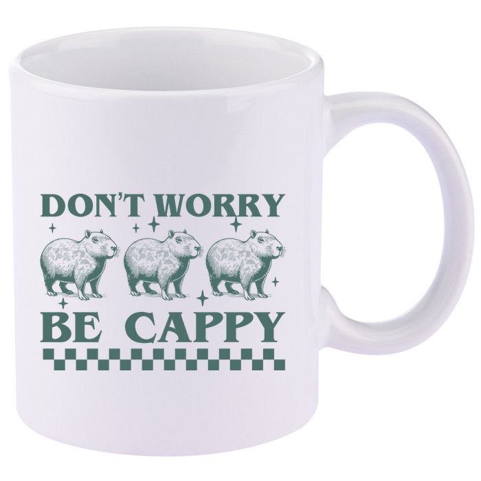 DonT Worry Be Cappy Funny Capybara 11oz C Handle Ceramic Mug