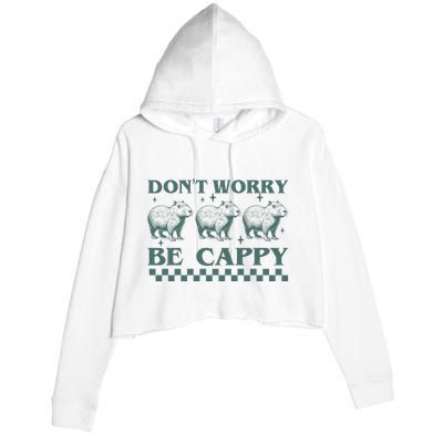 DonT Worry Be Cappy Funny Capybara Crop Fleece Hoodie