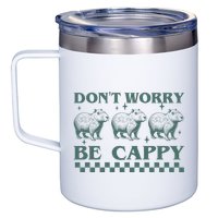 DonT Worry Be Cappy Funny Capybara 12oz Stainless Steel Coffee Mug