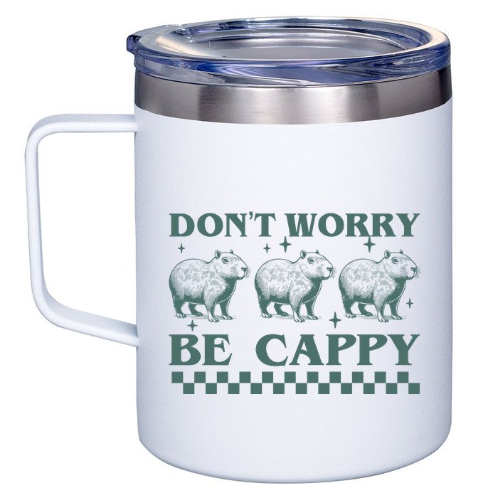 DonT Worry Be Cappy Funny Capybara 12oz Stainless Steel Coffee Mug