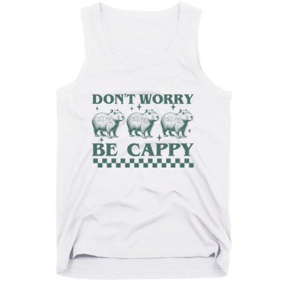 DonT Worry Be Cappy Funny Capybara Tank Top