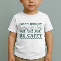 DonT Worry Be Cappy Funny Capybara Toddler T-Shirt