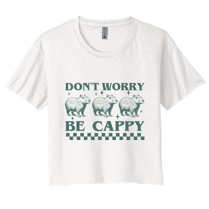 DonT Worry Be Cappy Funny Capybara Crop Top